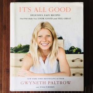 It’s All Good Gwyneth Paltrow Cookbook Hardcover Book